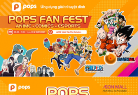 POPS Fan Fest đã trở lại ngày 9 và 10/1: Trò chơi ngập tràn, đầy cơ hội “săn” figure anime cực hot
