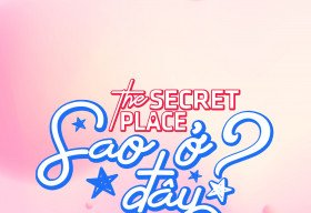 Muôn cách hẹn hò ‘bí mật’ của sao Việt được bật mí tại The Secret Place – Sao Ở Đây?