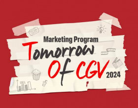 Cơ hội để trải nghiệm hoạt động marketing tại CGV