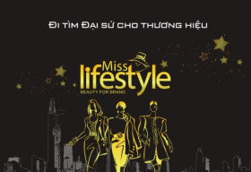 MISS LIFESTYLE – Người đẹp đại sứ thương hiệu