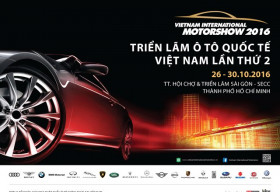 Triển lãm Ô tô Quốc tế Việt Nam 2016 quy tụ 19 hãng xe danh tiếng thế giới