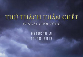 Thử Thách Thần Chết phần 2 sẽ công chiếu tại Việt Nam vào 10/8