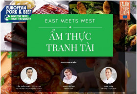 Khởi động cuộc thi Ẩm Thực Tranh Tài ‘Đông Gặp Tây – East Meets West’