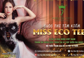 Chính thức Tìm kiếm gương mặt đại diện Việt Nam tham dự ‘Miss Eco Teen’ tại Ai Cập