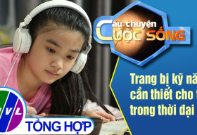 Trang bị kỹ năng cần thiết cho trẻ trong thời đại số