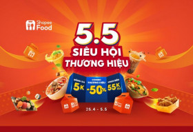 5 ưu đãi ‘hủy diệt’ của ShopeeFood 5.5: Đồng giá 5K, giảm 50%, hoàn xu 55K,…