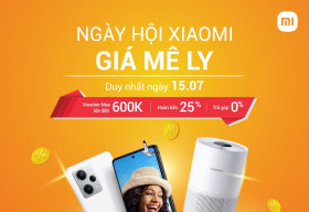 Xiaomi khuyến mãi đến 49% tại Ngày hội Thương hiệu 15/7