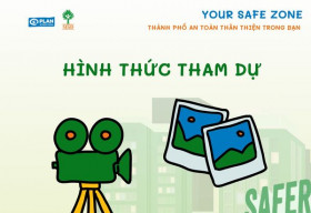 Phát động cuộc thi ‘Your Safe Zone – Thành phố An toàn và Thân thiện trong bạn’