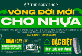 Tái sinh vòng đời mới cho nhựa cùng The Body Shop