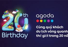Agoda tung ưu đãi sinh nhật cực sốc từ ngày 7 – 20/5