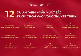 Dự án phim ngắn CJ công bố 12 dự án tiềm năng vào vòng thuyết trình dự án