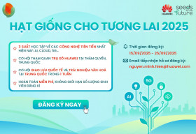 Huawei Việt Nam khởi động mùa thứ 10 chương trình ‘Hạt giống cho Tương lai’