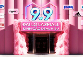 Lazada 9.9: Giảm giá sập sàn đến 50%, freeship và vô vàn deal chớp nhoáng đồng giá chỉ 99K