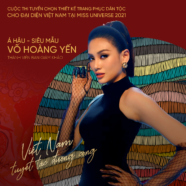 BGK A hau Sieu mau Vo Hoang Yen Công bố hội đồng giám khảo cuộc thi tuyển chọn thiết kế trang phục dân tộc tham dự Miss Universe 2020