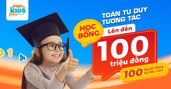 hoc bong pops 1 100 suất học bổng toàn phần môn Toán dành cho bé từ lớp 2 đến lớp 5