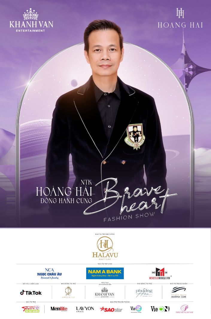NTK Hoang Hai Hé lộ 4 NTK nổi tiếng tham gia Brave Heart Fashion Show 2022 của Khánh Vân