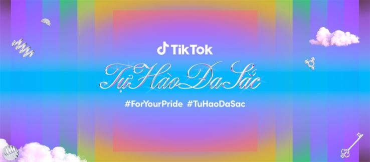 Tự Hào Đa Sắc TikTok khởi động Chiến dịch #ForYourPride   #TuHaoDaSac tôn vinh cộng đồng LGBTQIA+