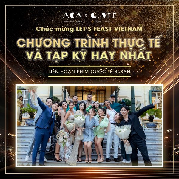 Chúc mừng Lets Feast Việt Nam chiến thắng rực rỡ tại LHP Quốc Tế Busan