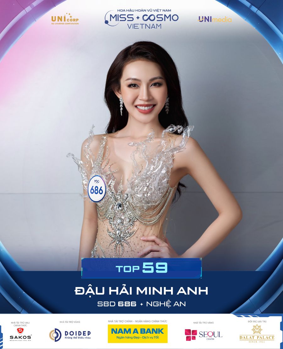 SBD 686 ĐẬU HẢI MINH ANH Miss Cosmo Vietnam 2023 tiếp tục công bố thêm 10 thí sinh bước vào Top 59