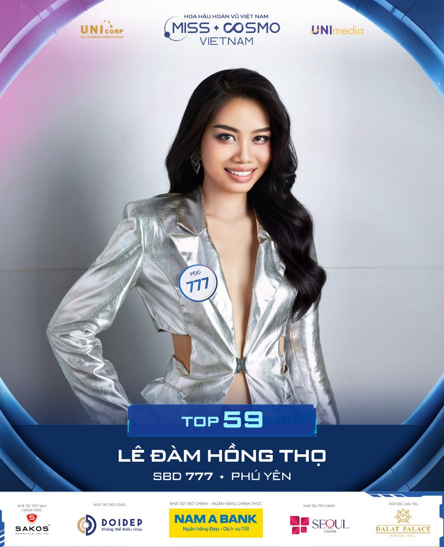 SBD 777 LÊ ĐÀM HỒNG THỌ Lộ diện 10 thí sinh đầu tiên của Top 59 Miss Cosmo Vietnam 2023