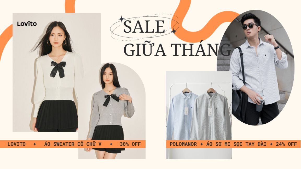 Sale Giữa Tháng 2.1 Chốt đơn deal thời trang giảm đến 50% cùng loạt ưu đãi xịn dịp Sale Giữa Tháng