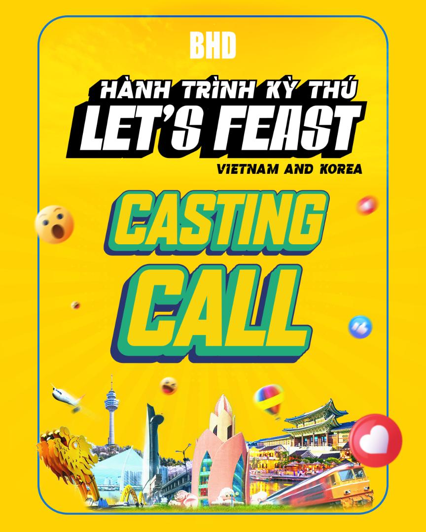 Poster Casting Call 1 Lets Feast Vietnam   Hành Trình Kỳ Thú tuyển sinh mùa 2