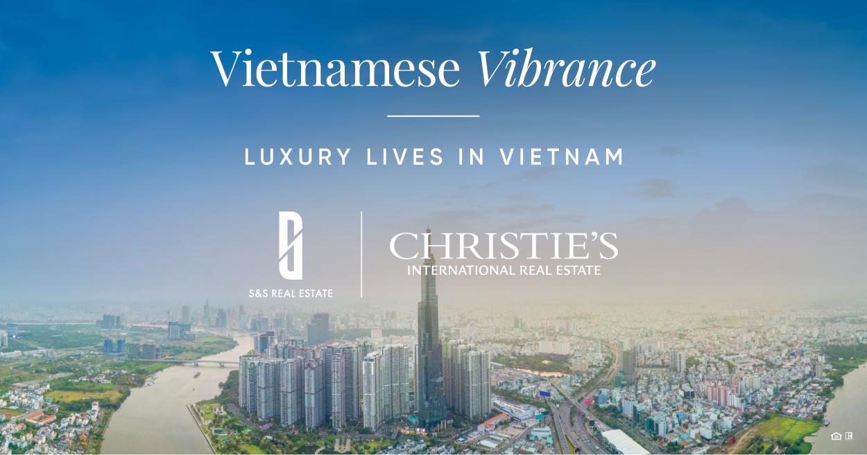 SS Launch 4 Christie’s International Real Estate gia nhập thị trường bất động sản Việt Nam