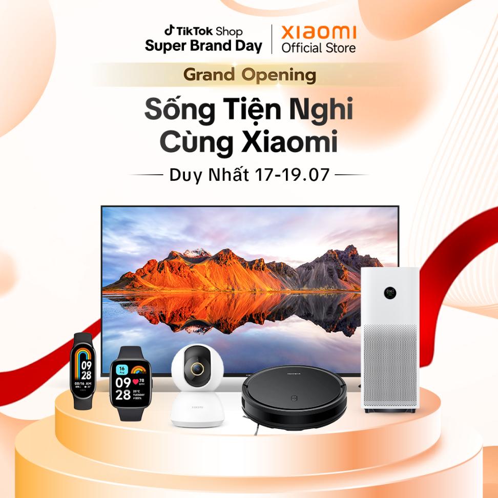 Super Brand Day Xiaomi Super Grand Opening trên TikTok Shop: Ưu đãi tới 50% và hàng trăm quà tặng khủng!