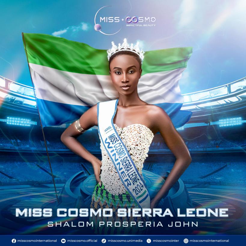 Miss Cosmo Sierra Leone 2024 Shalom Prosperia John Điểm qua profile ấn tượng của 10 đại diện vừa công bố của Miss Cosmo 2024