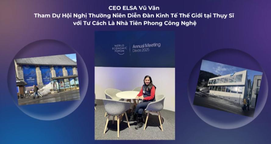 CEO Elsa CEO ELSA Vũ Văn tham dự hội nghị thường niên Diễn đàn Kinh tế Thế giới tại Thụy Sĩ