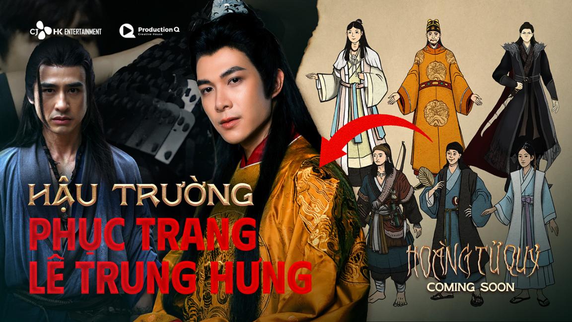 18 Hậu trường Phục Trang Ê kíp Hoàng Tử Quỷ dành tâm huyết cho từng bộ trang phục thời Lê Trung Hưng