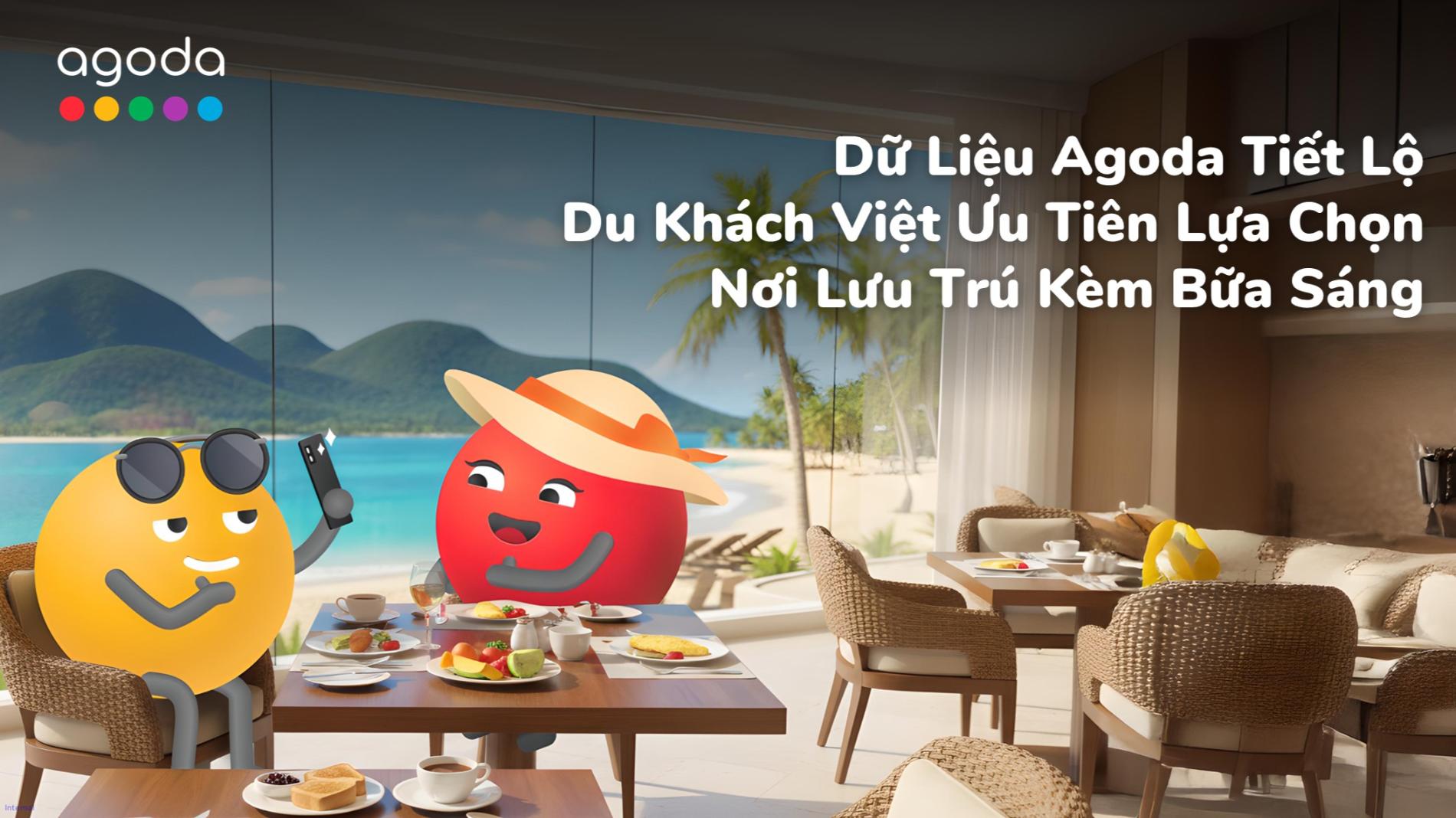 Visual VN 1 Agoda hé lộ xu hướng du lịch mới của du khách Việt:  Ưu tiên lựa chọn nơi lưu trú có kèm bữa sáng