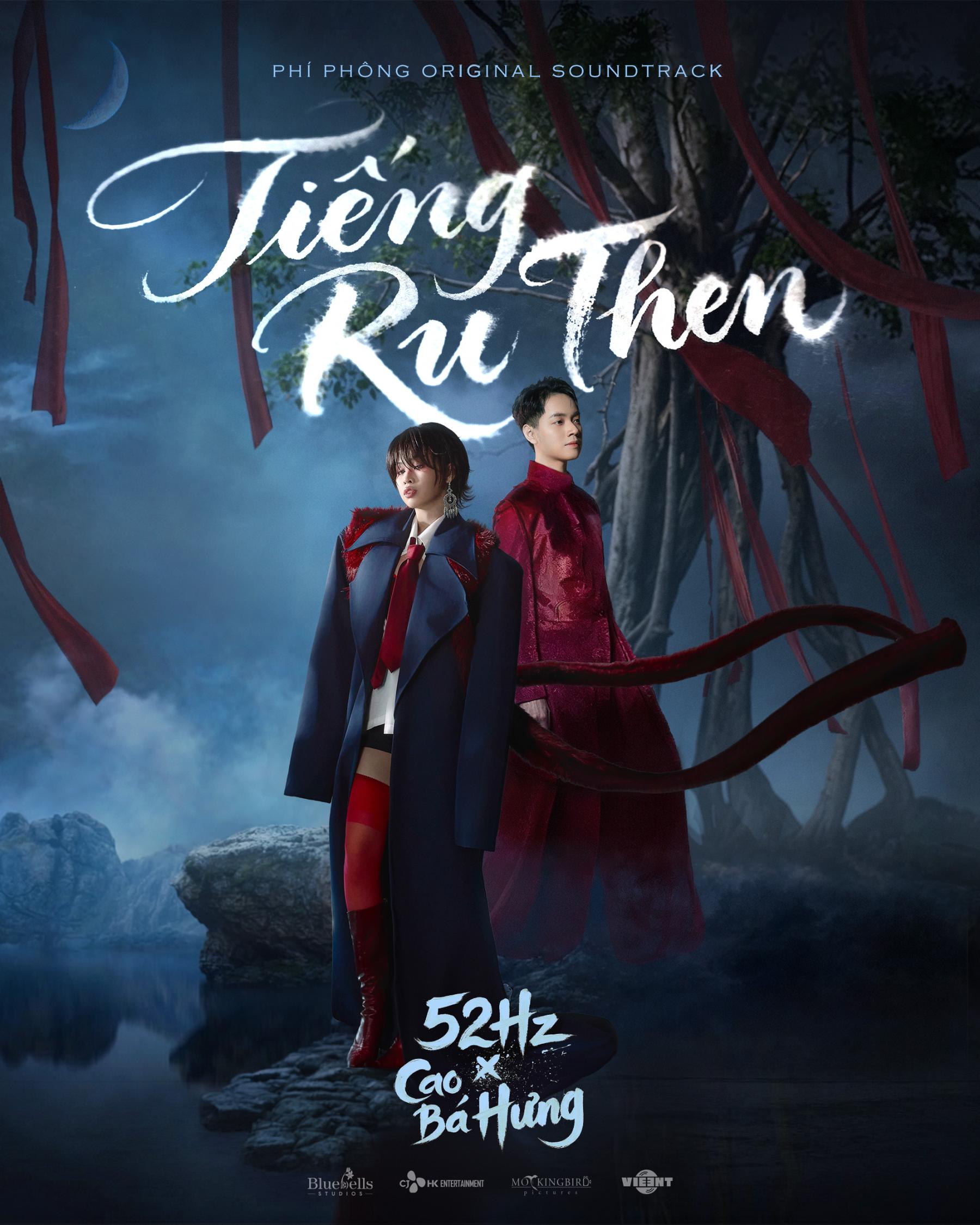 OST poster Tieng Ru Then 1 52Hz lần đầu hát nhạc phim qua sáng tác của Cao Bá Hưng