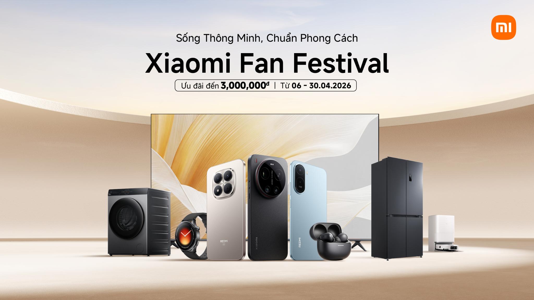 Xiaomi Fan Festival 2026 KV 16x9 1 Xiaomi chính thức khởi động Xiaomi Fan Festival 2026 với loạt ưu đãi hấp dẫn 