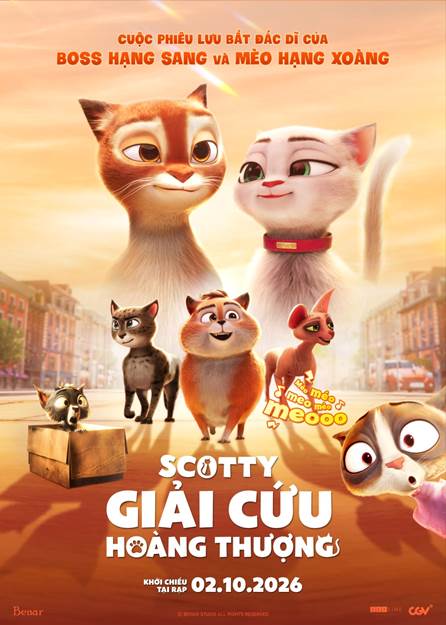 SCOTTY GIẢI CỨU HOÀNG THƯỢNG  SCOTTY: GIẢI CỨU HOÀNG THƯỢNG hé lộ “vũ trụ mèo” hot nhất màn ảnh Việt tháng 10 này